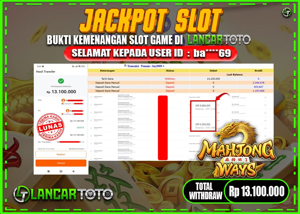 LANCARTOTO JACKPOT SLOT MAHJONG WAYS! Rp.13,100.000.,- LUNAS